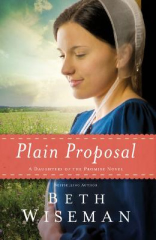 Kniha Plain Proposal Beth Wiseman