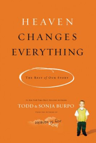 Książka Heaven Changes Everything Todd Burpo