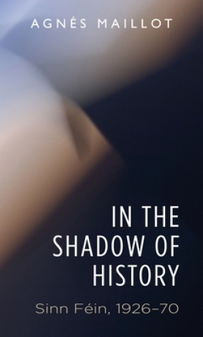 Livre In the Shadow of History Agnes Maillot