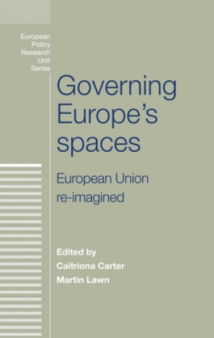 Carte Governing Europe's Spaces Caitriona Carter