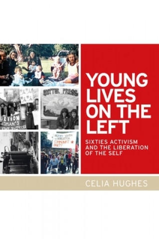 Kniha Young Lives on the Left Celia Hughes