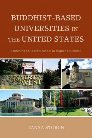 Livre Buddhist-Based Universities in the United States Tanya Storch