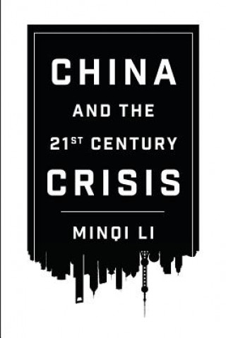 Carte China and the 21st Century Crisis Minqi Li