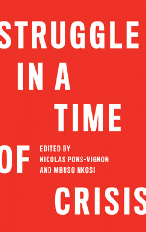 Carte Struggle in a Time of Crisis Nicolas Pons-Vignon