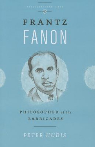 Kniha Frantz Fanon Peter Hudis