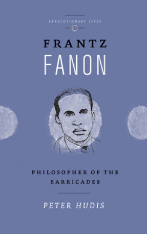 Kniha Frantz Fanon Peter Hudis