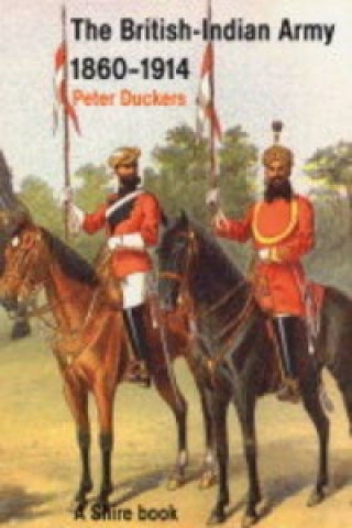 Carte British-Indian Army 1860-1914 Peter Duckers