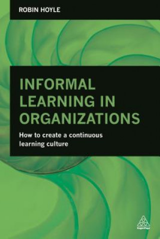 Książka Informal Learning in Organizations Robin Hoyle