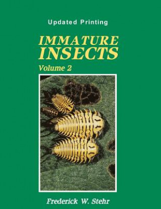 Carte Immature Insects: 2 Fredrick W. Stehr