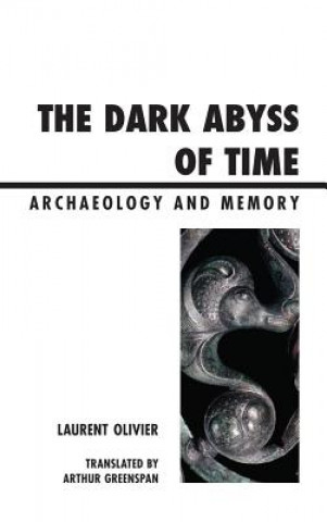 Könyv Dark Abyss of Time Laurent Olivier