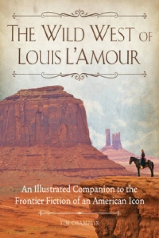 Könyv Wild West of Louis L'Amour Tim Champlin