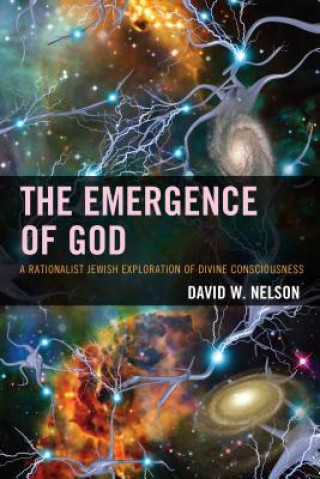 Kniha Emergence of God David W. Nelson