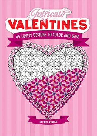 Könyv Intricate Valentines Chuck Abraham