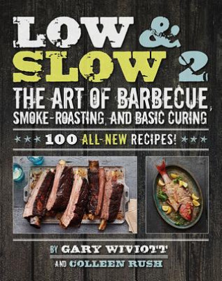 Книга Low & Slow 2 Gary Wiviott