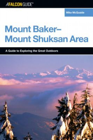 Carte FalconGuide (R) to the Mount Baker-Mount Shuksan Area Mike Mcquaide