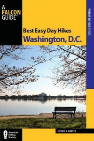 Buch Best Easy Day Hikes Washington, D.C. Louise Baxter