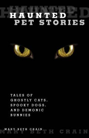 Carte Haunted Pet Stories Mary Beth Crain