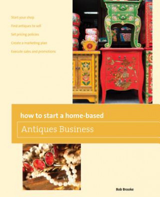 Książka How to Start a Home-based Antiques Business Jacquelyn Peake