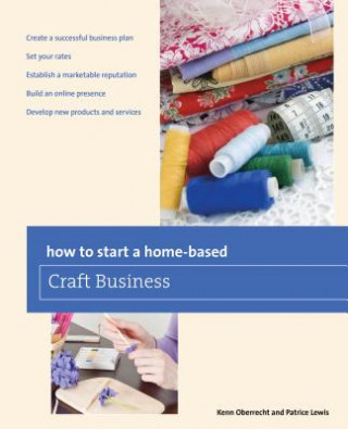 Carte How to Start a Home-based Craft Business Kenn Oberrecht
