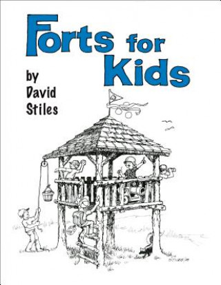 Libro Forts for Kids David Stiles