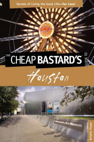 Książka Cheap Bastard's (R) Guide to Houston Kristin Finan