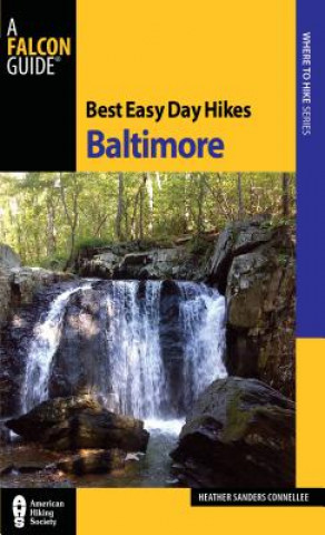 Kniha Best Easy Day Hikes Baltimore Heather Sanders Connellee