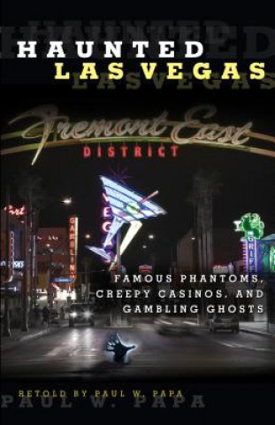 Book Haunted Las Vegas Paul Papa