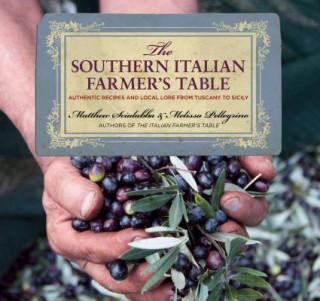 Kniha Southern Italian Farmer's Table Matthew Scialabba