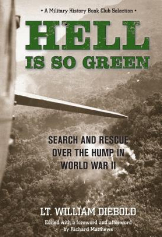 Книга Hell Is So Green William Diebold