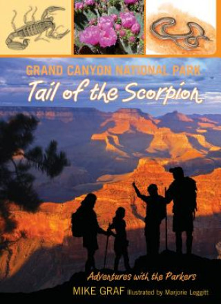 Kniha Grand Canyon National Park: Tail of the Scorpion Mike Graf