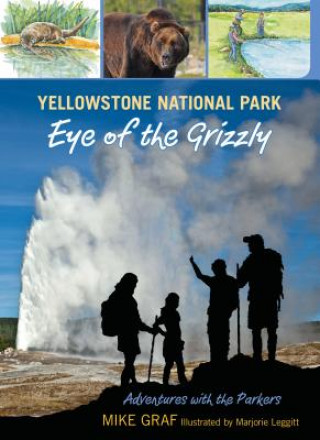 Libro Yellowstone National Park: Eye of the Grizzly Mike Graf