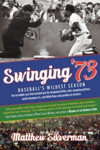 Kniha Swinging '73 Matthew Silverman