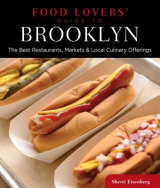 Kniha Food Lovers' Guide to (R) Brooklyn Sherri Eisenberg