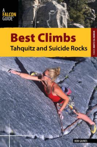 Book Best Climbs Tahquitz and Suicide Rocks Bob Gaines