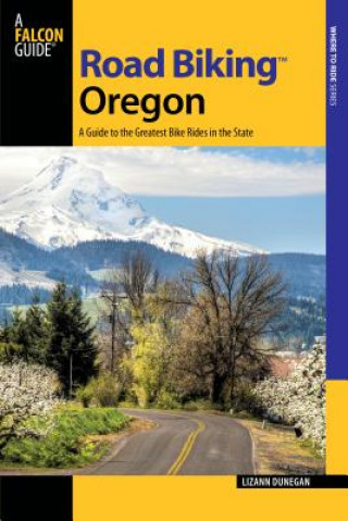 Kniha Road Biking Oregon Lizann Dunegan