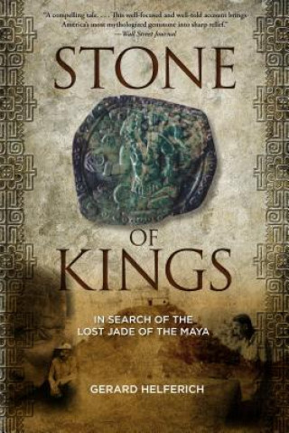 Книга Stone of Kings Gerard Helferich