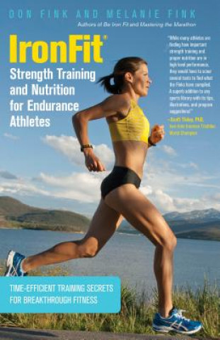 Kniha IronFit Strength Training and Nutrition for Endurance Athletes Don Fink