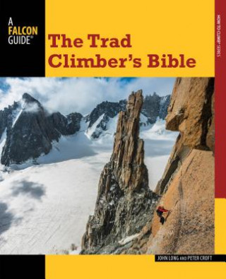 Knjiga Trad Climber's Bible John Long