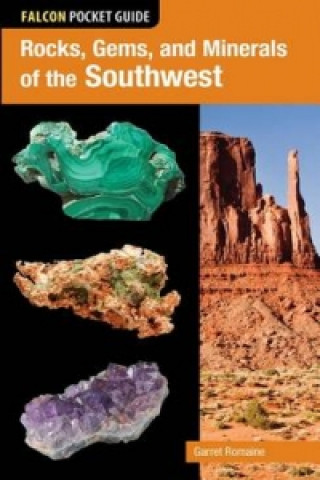 Carte Rocks, Gems, and Minerals of the Southwest Garret Romaine