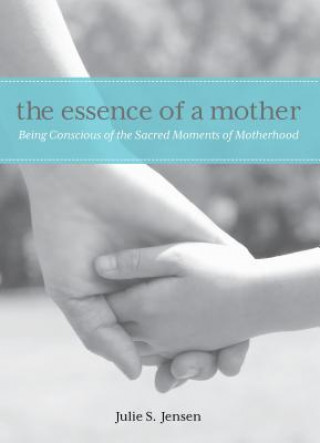 Carte Essence of a Mother Julie Jensen