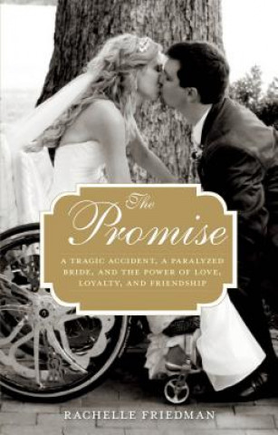 Kniha Promise Rachelle Friedman