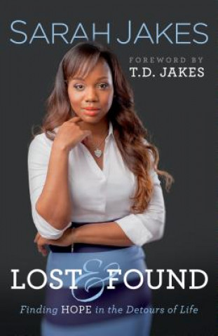 Carte Lost and Found - Finding Hope in the Detours of Life Sarah Jakes