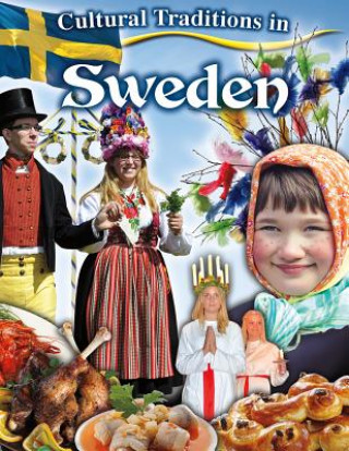 Knjiga Cultural Traditions in Sweden Lynne Peppas