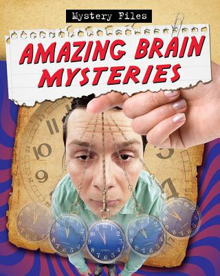 Carte Amazing Brain Mysteries Cynthia O'Brien