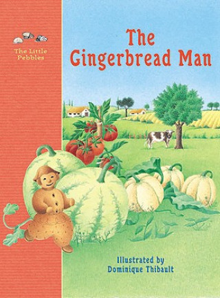 Kniha Gingerbread Man Dominique Thibault