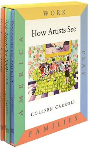 Книга How Artists See Boxed Set: Set Ii: Work, Play, Families, America Colleen Carroll