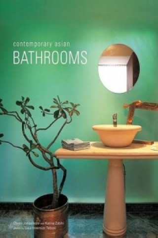 Книга Contemporary Asian Bathrooms Chami Jotisalikorn