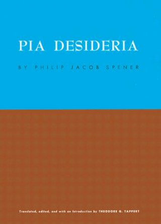 Buch Pia Desideria P.J. Spener