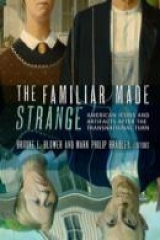 Book Familiar Made Strange 