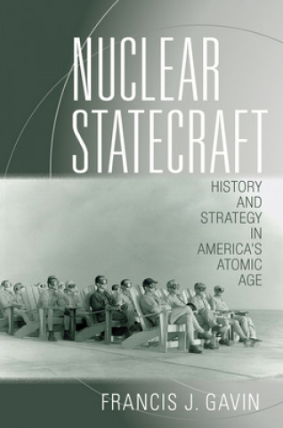 Libro Nuclear Statecraft Francis J. Gavin